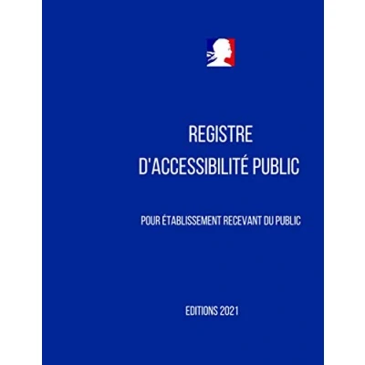 Image de Registre d&#039;accessibilité Public: Pour Etablissement Recevant du Public ERP et Conforme à l&#039;article R111 19 60 Code de la Construction ... des chances personnes handicapées