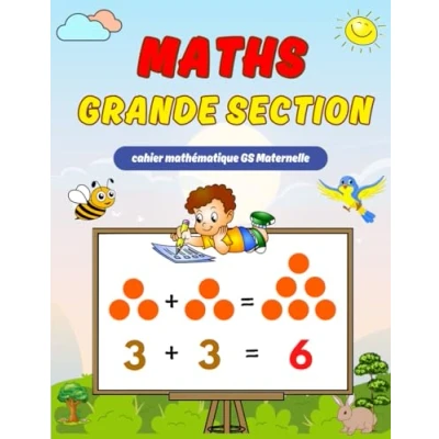 Image de Maths Grande Section Maternelle: Cahier Mathematique GS Activités et Exercices en Addition, Soustraction, Comparaison, Mesure, Géométrie... Livre Enfant 5 Ans