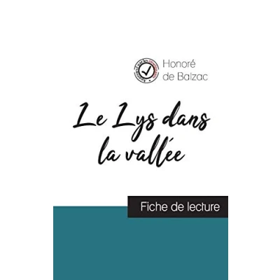 Image de Le Lys dans la vallée de Balzac (fiche lecture et analyse complète l&#039;oeuvre)