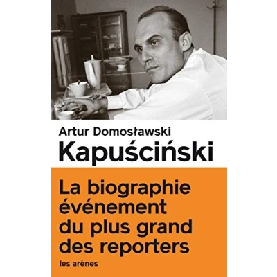 Image de Kapuscinski le vrai et plus que Livre d’occasion Correct
