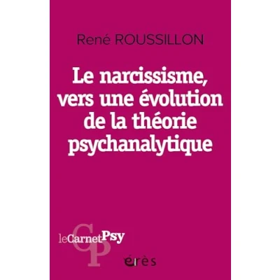 Image de Le narcissisme, vers une évolution de la théorie psychanalytique