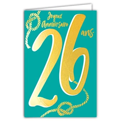 Image de Carte Anniversaire 26 ans en Or Doré Brillant Relief Texturé pour Homme Femme Texte Coloré Adapté à l’Âge l’Intérieur Enveloppe incluse Fabriqué France, Bleu et Afie 69 2426
