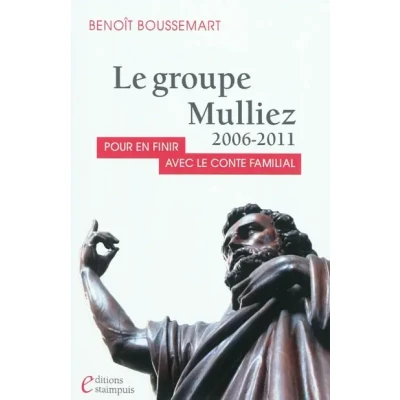 Image de Le groupe Mulliez 2006 2011 Livre d’occasion Correct