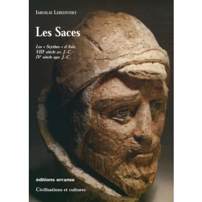 Image de Les Saces Nomades blancs d&#039;Asie: VIIIe siècle av. J. C. IVe apr.