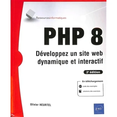 Image de PHP 8 Développez un site web dynamique et interactif (2e édition)
