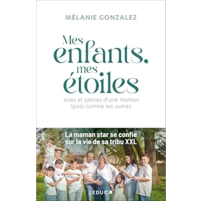 Image de Mes enfants, étoiles: Joies et peines d&#039;une maman (pas) comme les autres