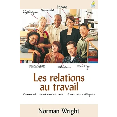 Image de LES RELATIONS AU TRAVAIL Livre d’occasion Correct