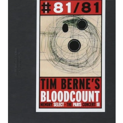 Image de Tim Berne&#039;S Bloodcount : Memory Select The Paris Concert III