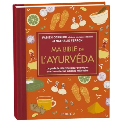 Image de Ma bible de l&#039;Ayurvéda édition luxe Le guide référence pour se soigner avec la médecine indienne millénaire (Relié)