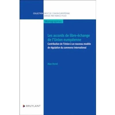 Image de Les accords de libre échange l&#039;Union européenne Contribution l Union à un nouveau modèle d