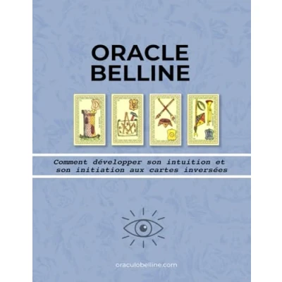 Image de Oracle Belline, comment développer son intuition et initiation aux cartes inversées
