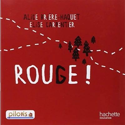Image de Lecture CP Collection Pilotis Album 4 Rouge ! Edition 2013 Livre d’occasion Bon
