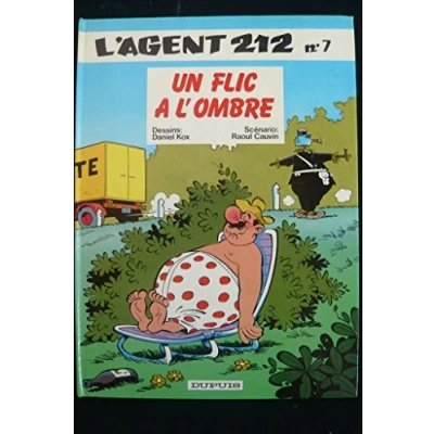 Image de L&#039;agent 212, tome 7 : Un flic à l&#039;ombre Livre d’occasion Bon