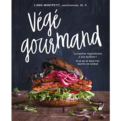 Image de Végé gourmand: La cuisine végétalienne à son meilleur ! plus de 60 recettes hautes en saveur Livre d’occasion Correct