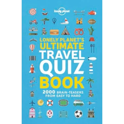 Image de Lonely Planet&#039;s Ultimate Travel Quiz Book 1ed Anglais