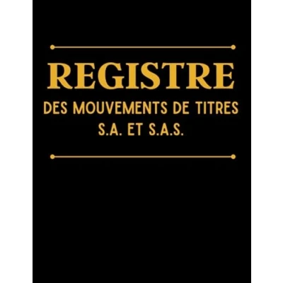 Image de Registre des mouvements de titres: pour sa, sas et sasu, pages numérotées, grand format