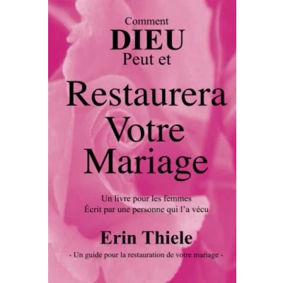 Image de Comment Dieu peut et va restaurer votre mariage