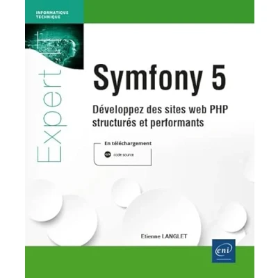 Image de Symfony 5 Développez des sites web PHP structurés et performants