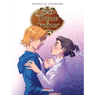 Image de Un prince à croquer T03: Entremets Livre d’occasion Correct