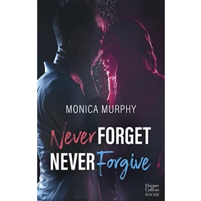 Image de Never Forget Forgive L&#039;intégrale Dark Romance qui transgresse les interdits (Poche)