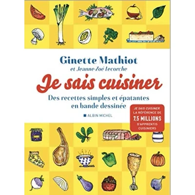 Image de Je sais cuisiner: Des recettes simples et épatantes en bande dessinée Livre d’occasion Correct