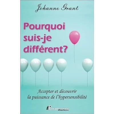 Image de Pourquoi suis je différent ? Accepter et découvrir la puissance de l&#039;hypersensibilité Livre d’occasion Correct