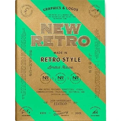 Image de New Retro: 20th Anniversary Edition: Graphics &amp; Logos in Retro Style