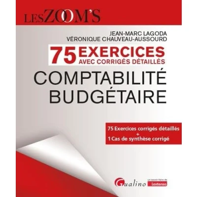 Image de 75 Exercices corrigés Comptabilité budgétaire: détaillés + 1 Cas de synthèse corrigé