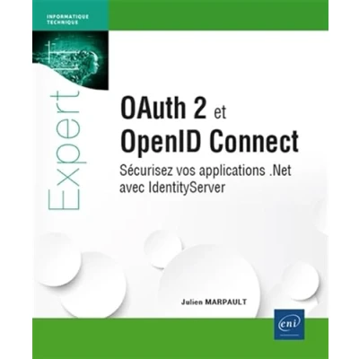 Image de Oauth 2 et OpenID Connect Sécurisez vos applications .Net avec IdentityServer