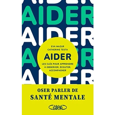 Image de Aider Les clés pour apprendre à observer, écouter, accompagner (Broché)