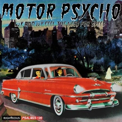 Image de Motor Psycho Lux And Ivy Feel The Need For Speed