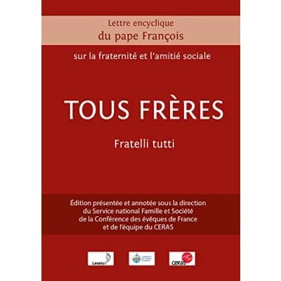 Image de Lettre encyclique du pape François sur la fraternité et l&#039;amitié sociale tous Frères Fratelli tutti commentée