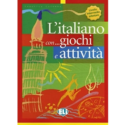 Image de L&#039;italiano con... giochi e attivita: Livello intermedio inferiore Livre d’occasion Correct