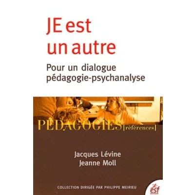 Image de JE est un autre: Pour dialogue pédagogie psychanalyse Livre d’occasion Correct