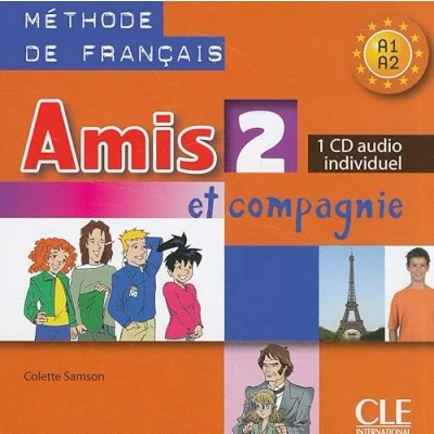 Image de Amis et compagnie 2 Niveaux A1/A2 CD audio individuel