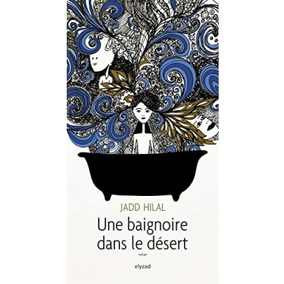 Image de Une Baignoire Dans le Desert Livre d’occasion Correct
