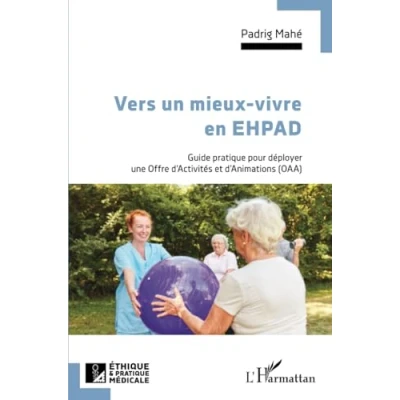 Image de Vers un mieux vivre en EHPAD: Guide pratique pour déployer une Offre d&#039;Activités et d&#039;Animations (OAA)