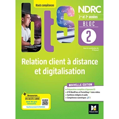 Image de Bloc 2 Relation client à distance et digitalisation BTS NDRC 1&amp;2 Éd 2022 Livre d’occasion Très bon