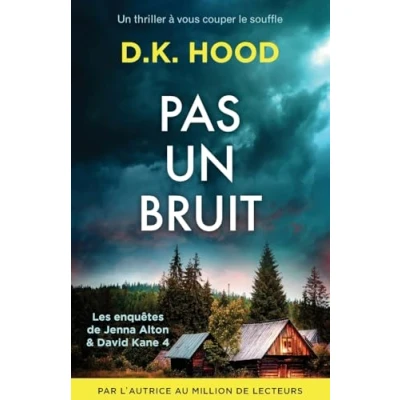 Image de Pas Un bruit: thriller à vous couper le souffle