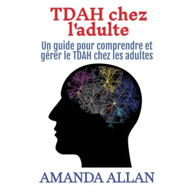 Image de TDAH chez l&#039;adulte: Un guide pour comprendre et gérer le les adultes