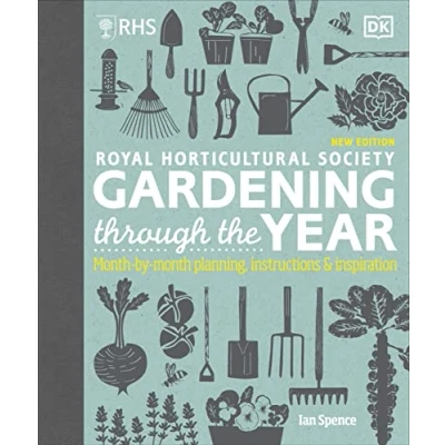 Image de RHS Gardening Through the Year: New Edition month by Planning Instructions and Inspiration