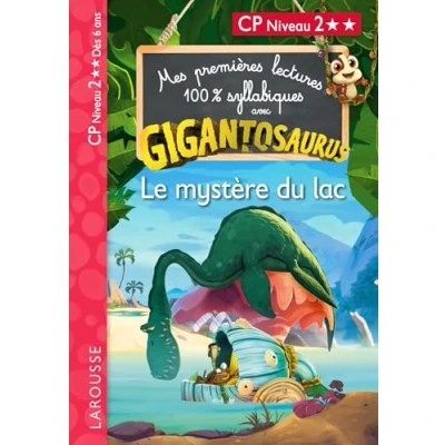 Image de Mes premières lectures 100% syllabiques avec Gigantosaurus Niveau 2 Le mystère du lac Larousse (Broché)