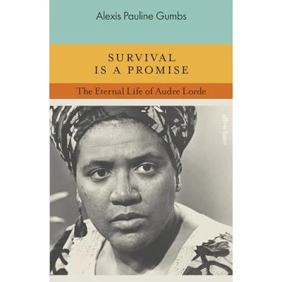 Image de Survival is a Promise: The Eternal Life of Audre Lorde