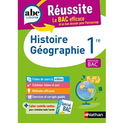 Image de Histoire Géographie 1re ABC Réussite Bac 2024 Programme de première 2023 Enseignement commun Cours, Méthode, Exer... Livre d’occasion