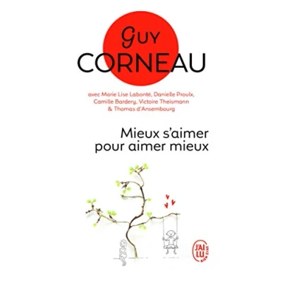 Image de Mieux s&#039;aimer Pour aimer mieux: un amour vrai et une relation de couple harmonieuse Livre d’occasion Très bon