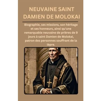 Image de neuvaine saint Damien de MOLOKAI: Biographie, ses missions, son héritage et honneurs, ainsi qu&#039;une remarquable prières 9 jours à Molokai.