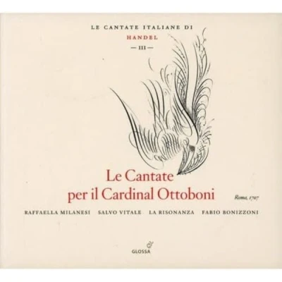 Image de Handel: Le Cantate per il Cardinal Ottoboni