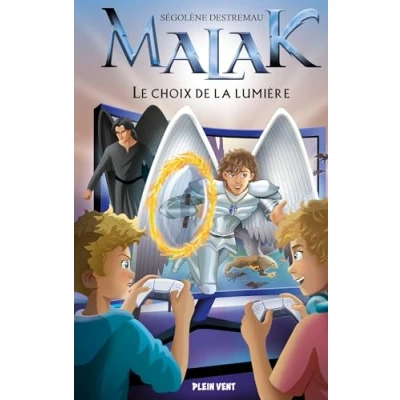 Image de Le Choix de la lumière: Malak Tome 1