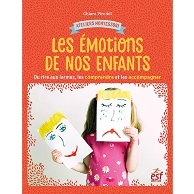 Image de les émotions de nos enfants du rire aux larmes, comprendre et accompagner Livre d’occasion Correct