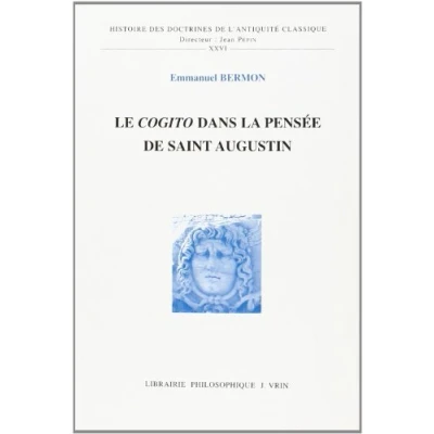 Image de Le cogito dans la pensee de Saint Augustin
